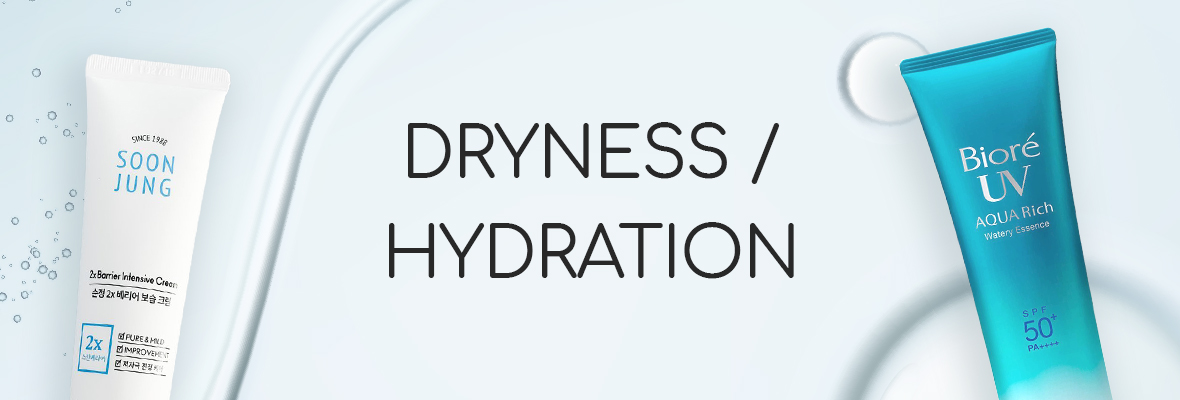 Dryness / Hydration