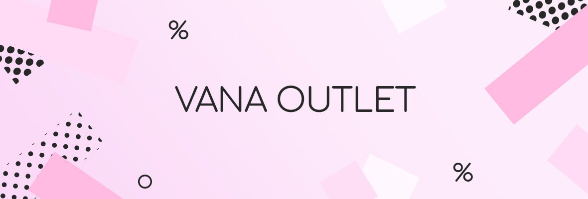 VANA OUTLET