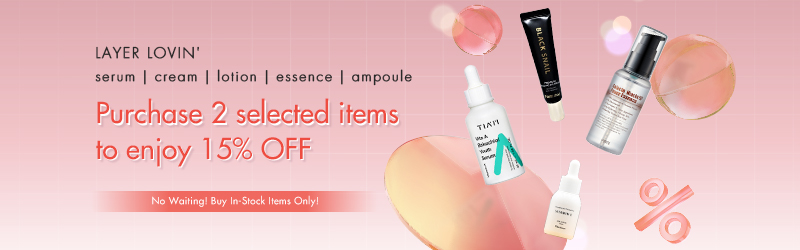 LAYER LOVIN' i ! serum cream lotion essence ampoule Purchase 2 selected items to enjoy 15% OFF Ve ': nSock homs O - G L a 
